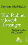 KARL RAHNER Y JOSEPH RATZINGER