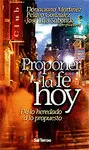 PROPONER LA FE HOY