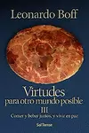 VIRTUDES PARA OTRO MUNDO POSIBLE VIRTUDES PARA OTRO MUNDO POSIBLE