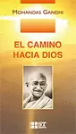 CAMINO HACIA DIOS, EL