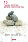 15 NUEVOS CAMINOS PARA LA CATEQUESIS HOY