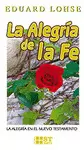 ALEGRÍA DE LA FE, LA