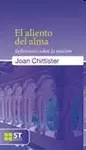 EL ALIENTO DEL ALMA : REFLEXIONES SOBRE LA ORACIÓN