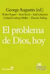 EL PROBLEMA DE DIOS, HOY EL PROBLEMA DE DIOS, HOY