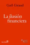 LA ILUSIÓN FINANCIERA
