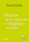 HECHOS DE LOS APÓSTOLES Y ORÍGENES CRISTIANOS