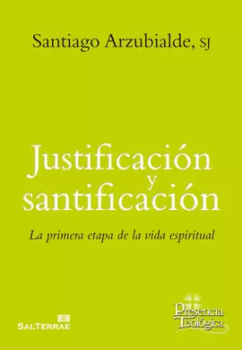 JUSTIFICACIÓN Y SANTIFICACIÓN