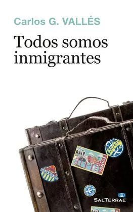 TODOS SOMOS INMIGRANTES TODOS SOMOS INMIGRANTES