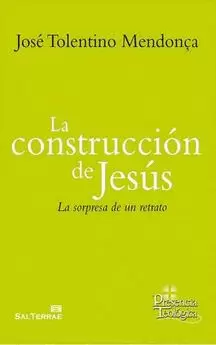 LA CONSTRUCCIÓN DE JESÚS