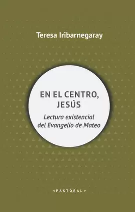 EN EL CENTRO, JESÚS