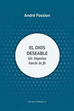 EL DIOS DESEABLE EL DIOS DESEABLE