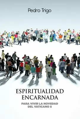 ESPIRITUALIDAD ENCARNADA ESPIRITUALIDAD ENCARNADA
