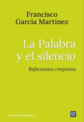 LA PALABRA Y EL SILENCIO