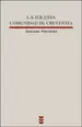 IGLESIA, COMUNIDAD DE CREYENTES