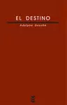 EL DESTINO (DIOS PARA PENSAR V)