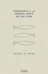 COMENTARIO A LA PRIMERA CARTA DE SAN JUAN