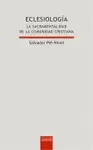 ECLESIOLOGIA. LA SACRAMENTALIDAD DE LA COMUNIDAD CRISTIANA