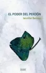 PODER DEL PERDÓN, EL