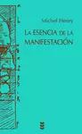 ESENCIA DE LA MANIFESTACIÓN, LA
