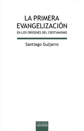 PRIMERA EVANGELIZACIÓN, LA