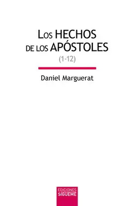 LOS HECHOS DEL LOS APOSTOLES VOL. 1