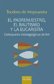 PADRENUESTRO, EL BAUTISMO Y LA EUCARISTIA, EL