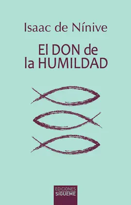 DON DE LA HUMILDAD, EL DON DE LA HUMILDAD, EL