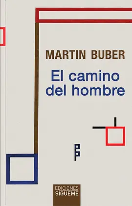 EL CAMINO DEL HOMBRE EL CAMINO DEL HOMBRE