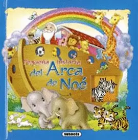 PEQUEÑAS HISTORIAS DEL ARCA DE NOÉ