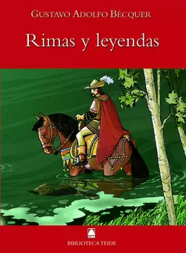 BIBLIOTECA TEIDE 004 - RIMAS Y LEYENDAS -GUSTAVO ADOLFO BÉCQER-