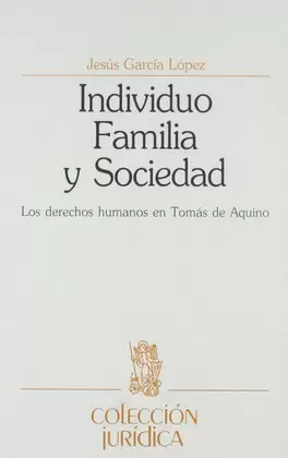 INDIVIDUO, FAMILIA Y SOCIEDAD