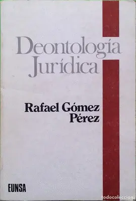 DEONTOLOGÍA JURÍDICA