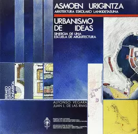 ASMOEN URIGINTZA. URBANISMO DE IDEAS