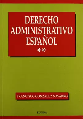 DERECHO ADMINISTRATIVO ESPAÑOL