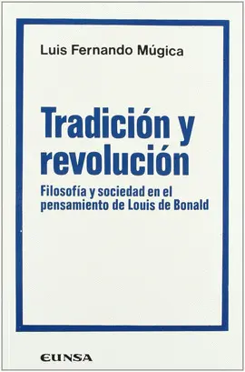 TRADICIÓN Y REVOLUCIÓN TRADICIÓN Y REVOLUCIÓN