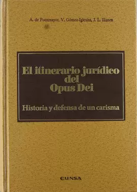 EL ITINERARIO JURÍDICO DEL OPUS DEI