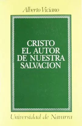 CRISTO EL AUTOR DE NUESTRA SALVACIÓN