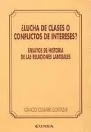 LUCHA DE CLASES O CONFLICTOS DE INTERESES?
