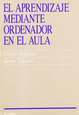EL APRENDIZAJE MEDIANTE ORDENADOR EN EL AULA