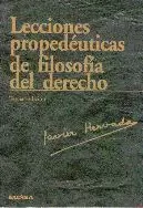 LECCIONES PROPEDÉUTICAS DE FILOSOFÍA DEL DERECHO