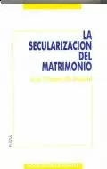LA SECULARIZACIÓN DEL MATRIMONIO