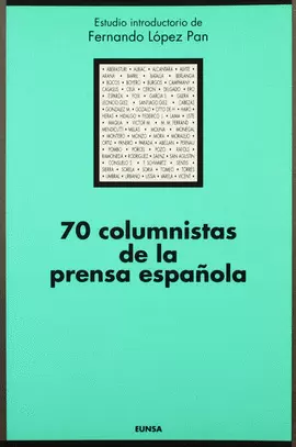 70 COLUMNISTAS DE LA PRENSA ESPAÑOLA