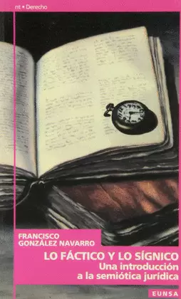 LO FÁCTICO Y LO SÍGNICO