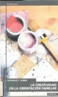 LA CREATIVIDAD EN LA ORIENTACIÓN FAMILIAR