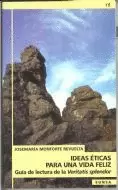 IDEAS ÉTICAS PARA UNA VIDA FELIZ