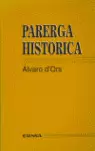 PARERGA HISTORICA