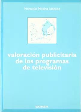 VALORACIÓN PUBLICITARIA DE LOS PROGRAMAS DE TELEVISIÓN