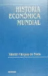 HISTORIA ECONÓMICA MUNDIAL