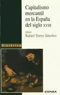 CAPITALISMO MERCANTIL EN LA ESPAÑA DEL SIGLO XVIII