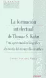 LA FORMACIÓN INTELECTUAL DE THOMAS S. KUHN